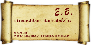 Einvachter Barnabás névjegykártya